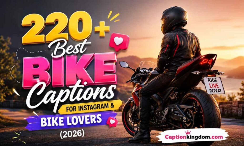 220+ Best Bike Captions for Instagram & Bike Lovers (2026)