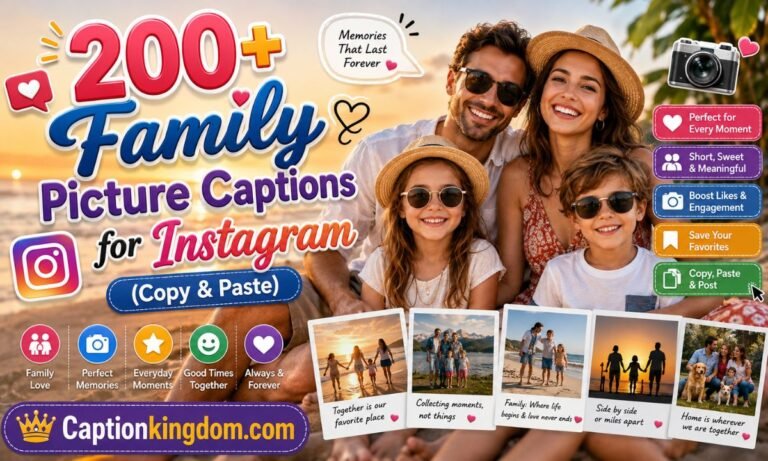 222+ Best Family Instagram Captions (For Every Vibe & Occasion)