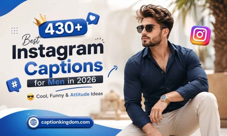 430+ Best Instagram Captions for Men in 2026 😎 Cool, Funny & Attitude Ideas