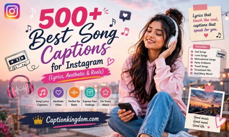 500+ Best Song Captions for Instagram (Lyrics, Aesthetic & Reels)