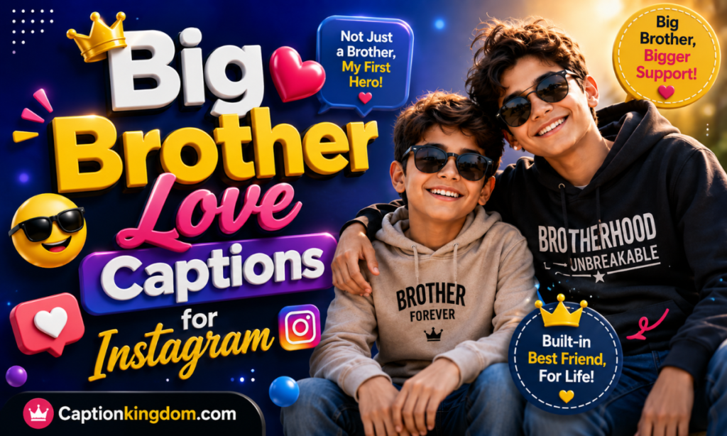 Best Brother Love Caption