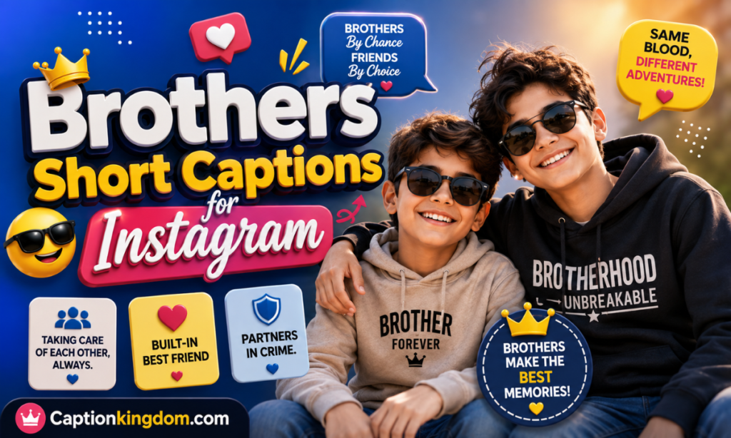 Best Brother Love Caption