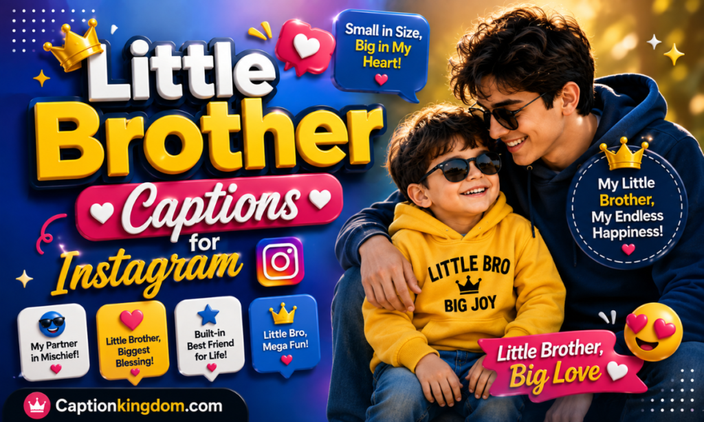 Best Brother Love Caption