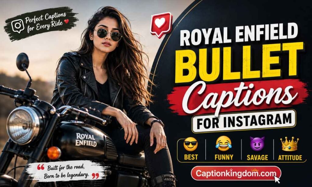 Royal Enfield Bullet Captions for Instagram