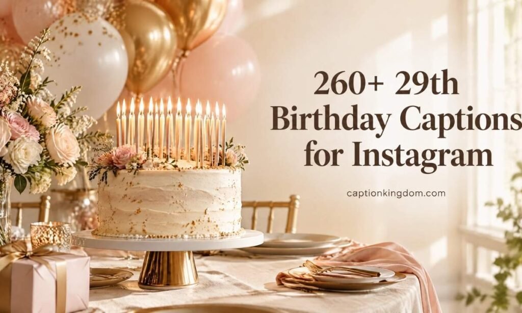29th birthday caption