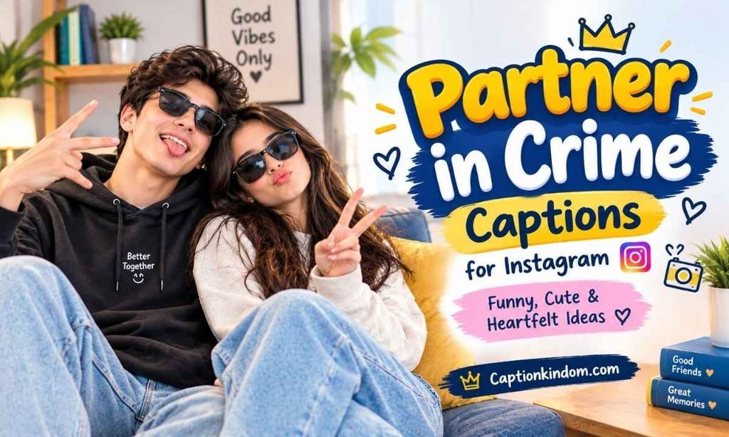 Partner in Crime Captions