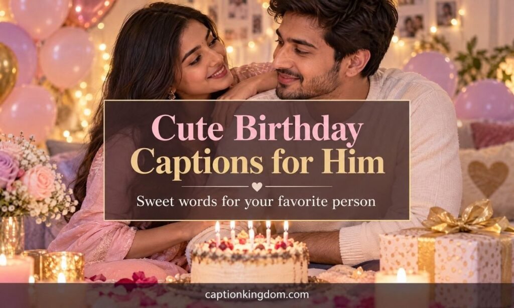 cute birthday caption