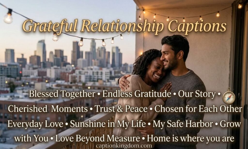grateful relationship caption