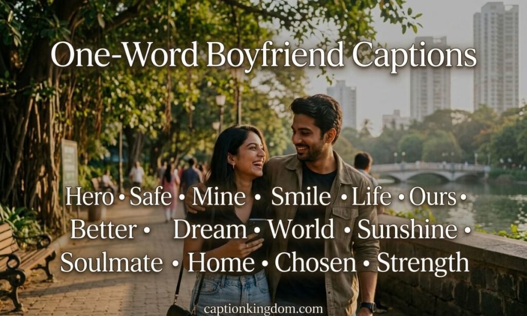 one word boyfriend caption